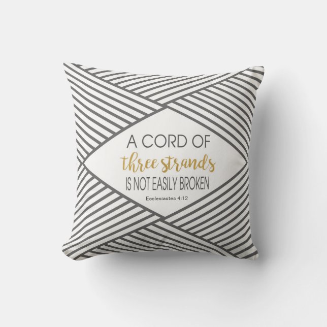 Coussin Une corde de trois brins n'est pas facilement (Recto)