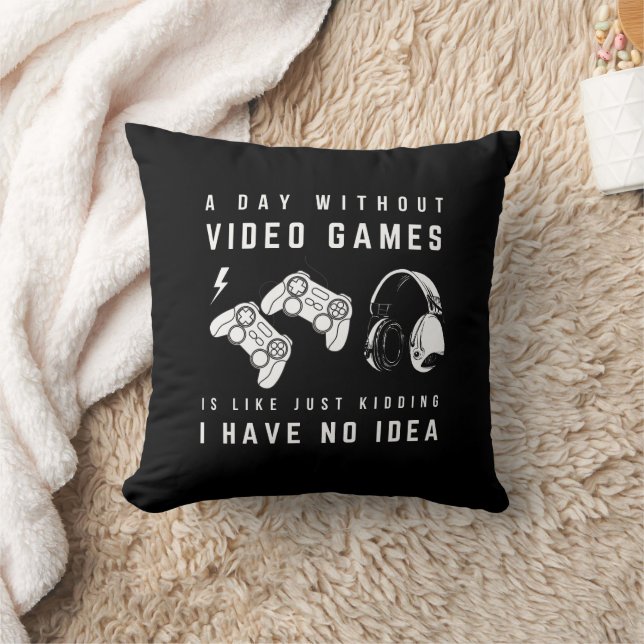 Coussin Une Journée Sans Jeux Vidéo Drôle (Couverture)