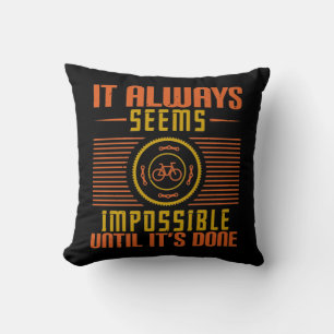 Coussin Vélo - Cela semble toujours impossible