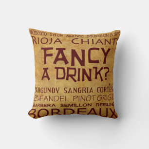 Coussin Vin cool Fancy a Drink Coussin!