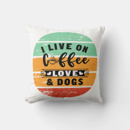 Coussin Vivez Sur L'Amour Du Café Et Les Chiens