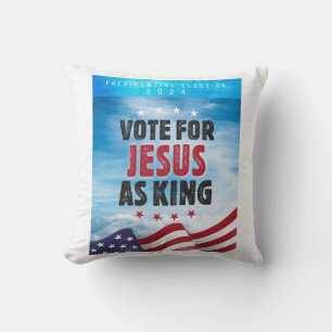 Coussin Vote Pour Jésus Comme Élection Roi-Présidentielle 