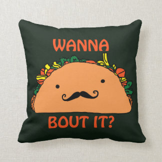 Coussin Voulez-à l'accès de taco le nourriture d'humour de
