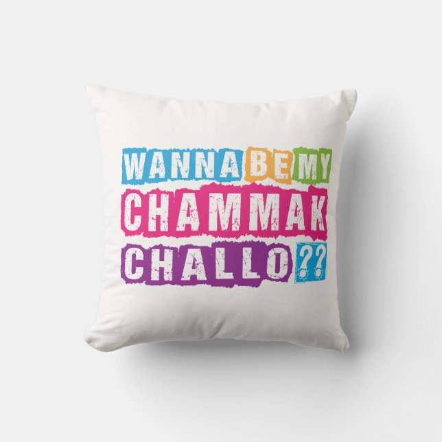 Coussin Voulez être mon Chammak Challo ? Belle fille (Recto)
