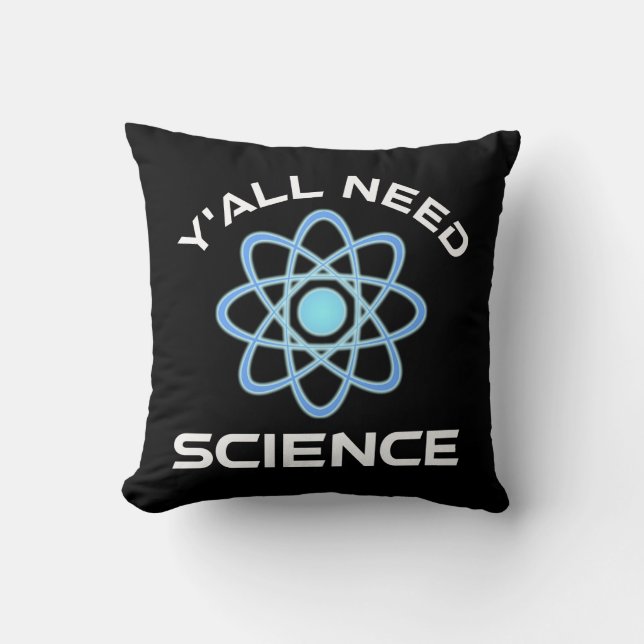 Coussin Vous avez besoin de science (Recto)