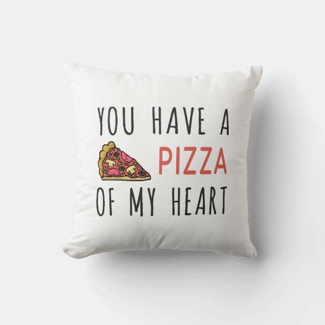 Coussin Vous avez une pizza de mon coeur (Recto)