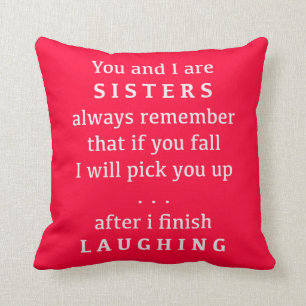 Coussin Vous et moi êtes des soeurs
