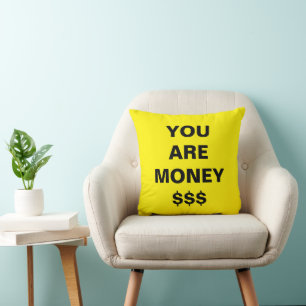 Coussin Vous êtes de l'argent Inspirant