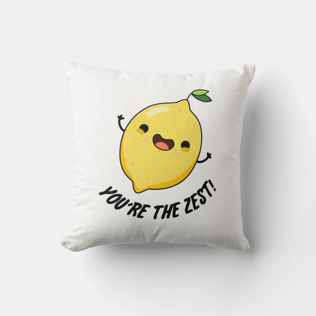 Coussin Vous êtes le Zest Funny Lemon Pun (Recto)