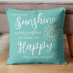 Coussin Vous êtes My Sunshine Turquoise Blue avec Sun Whit