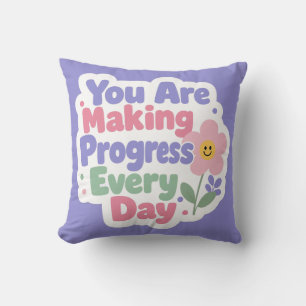 Coussin Vous Faites Des Progrès Chaque Jour
