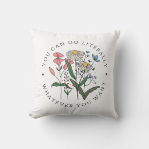 Coussin Vous Pouvez Faire Littéralement Tout Ce Que Vous V