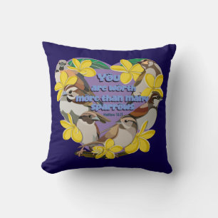Coussin Vous valez plus que de nombreux moineaux
