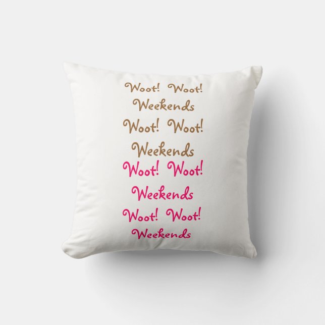 Coussin Week-ends de Woot Woot (Recto)