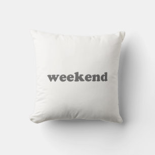 Coussin Weekend blanc gris moderne typographie fun cool