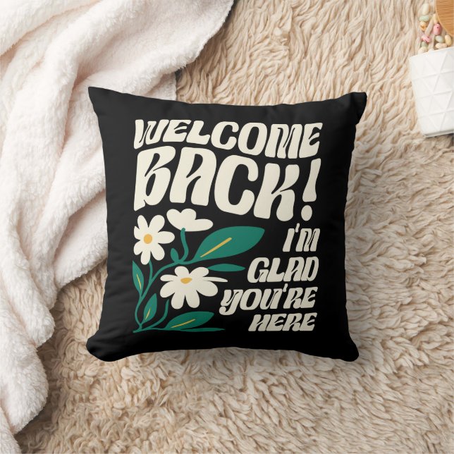 Coussin Welcome back I'm Glad You're Here back To School (Couverture)
