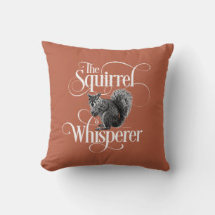 Coussin Whisperer d'écureuil - amusant amoureux d'écureuil