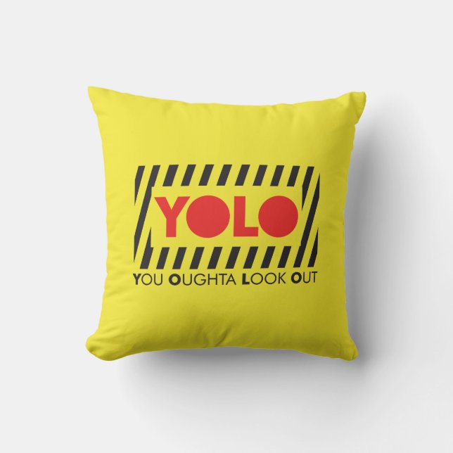 Coussin YOLO avec la précaution rouge (Recto)