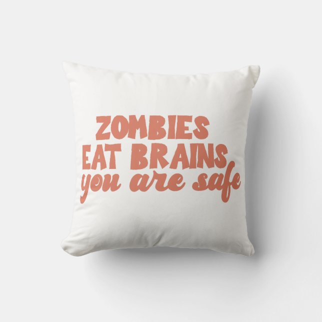 Coussin Zombies Mangez Le Cerveau Vous Êtes Sûr (Recto)
