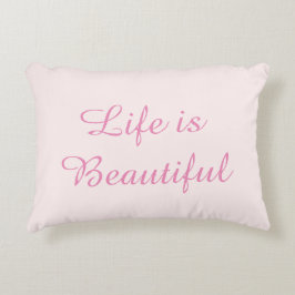 Coussins Décoratifs La vie rose est une magnifique citation inspiratio