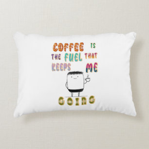 Coussins Décoratifs Le Café Est Le Carburant Qui M'Emmène