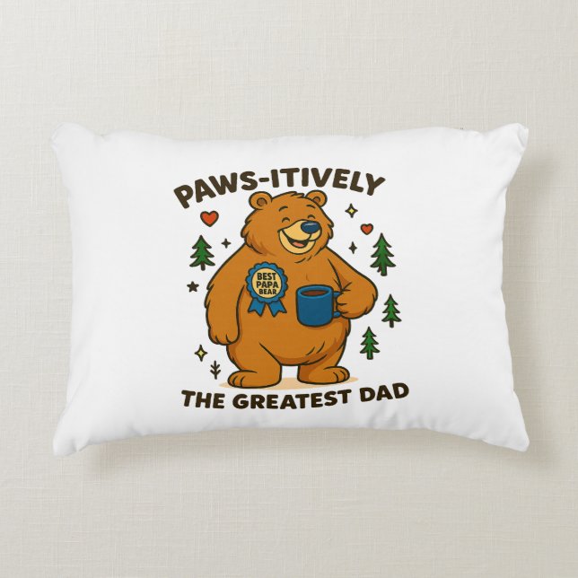 Coussins Décoratifs Pws-itivement le plus grand papa ours (Devant)
