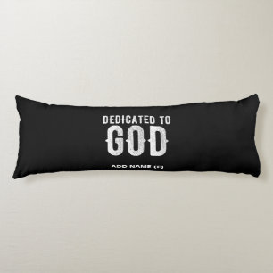 COUSSINS LONGS DÉDIÉ À DIEU COOL PERSONNALISABLE TEXTE BLANC