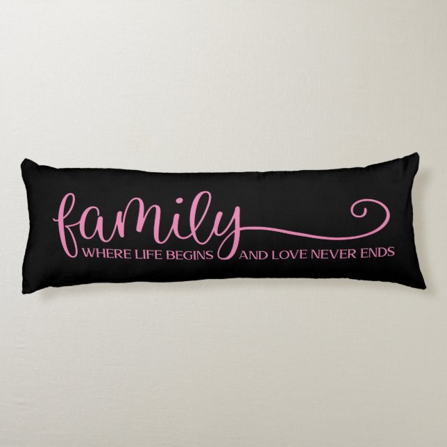 Coussins Longs Family Love ne s'arrête jamais Citer tendance rose (Dos)