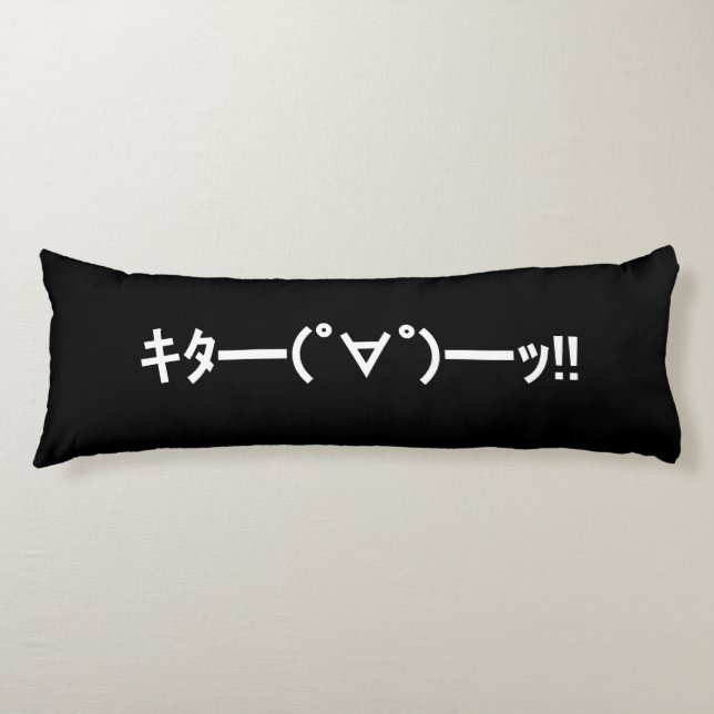 Coussins Longs KITA ! ! Emoticon キ タ ━ ━ ━ (゜ ∀)  de ! ! Kaomoji  (Devant)