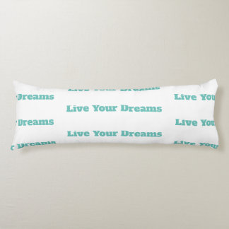 Coussins Longs (Vivez Vos Rêves) Oreillers corporels
