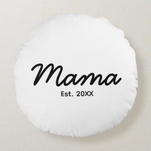 Coussins Ronds Année de création de maman   Date personnalisée de