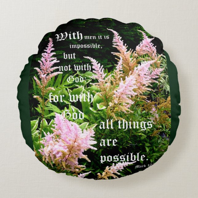 Coussins Ronds Astilbe with Mark 10:27 (Devant)