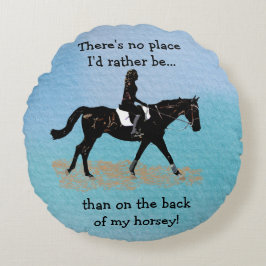 Coussins Ronds Aucun endroit je serais plutôt - cheval équestre