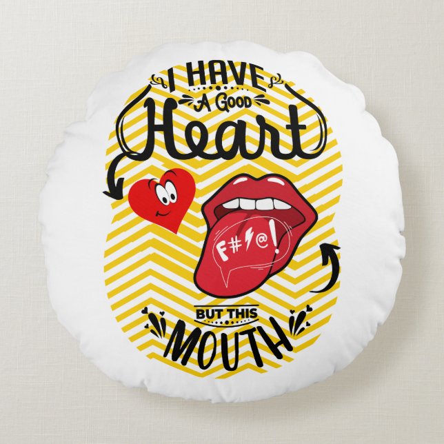 Coussins Ronds avoir une bonne bouche de coeur (Devant)
