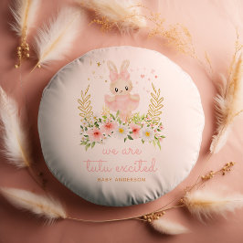 Coussins Ronds Bunny Ballerina Nous sommes Tutu Excité Baby showe