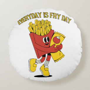 Coussins Ronds Chaque Jour Est Le Jour De Frites