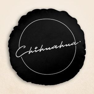 Coussins Ronds Chihuahua Chic & Fancy Script noir