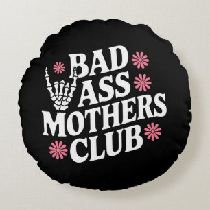 Coussins Ronds Club des mères de Badass