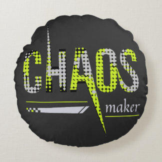 Coussins Ronds Créateur de Chaos Drôle