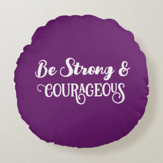 Coussins Ronds Cute Dark Purple Strong and Courageous Simple