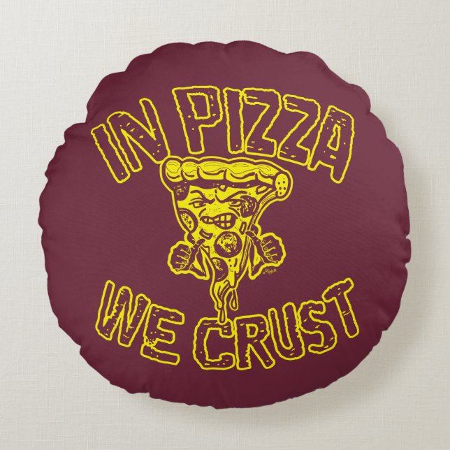 Coussins Ronds Dans La Pizza, Nous Croûtons (Devant)