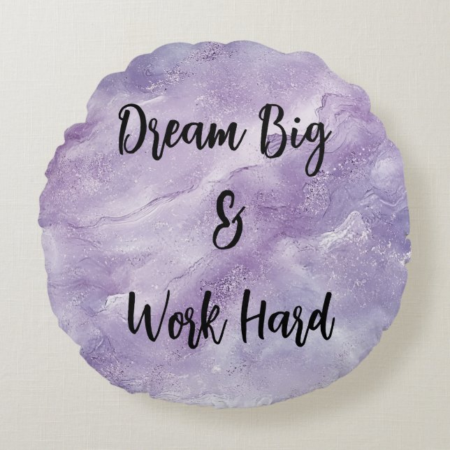 Coussins Ronds Dream Big & Work Hard (Devant)