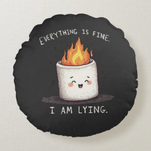 Coussins Ronds Drôle Tout va bien Mensonge Oreiller Marshmallow