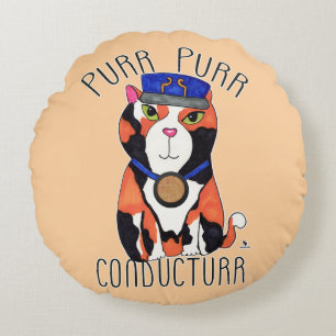 Coussins Ronds Fun Calico Train Conducteur De Chat Purr Slogan
