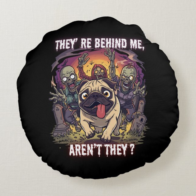 Coussins Ronds Funny Halloween Pug Round Pillow – “They’re Behind (Dos)