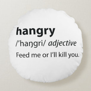 Coussins Ronds Hangry Funny Dictionary Definition