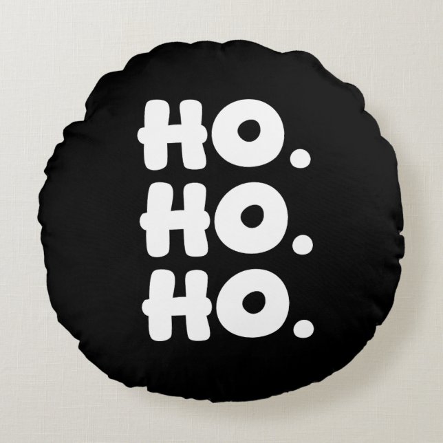 Coussins Ronds HO. HO. HO. Black & White Chic & Playful Christmas (Devant)