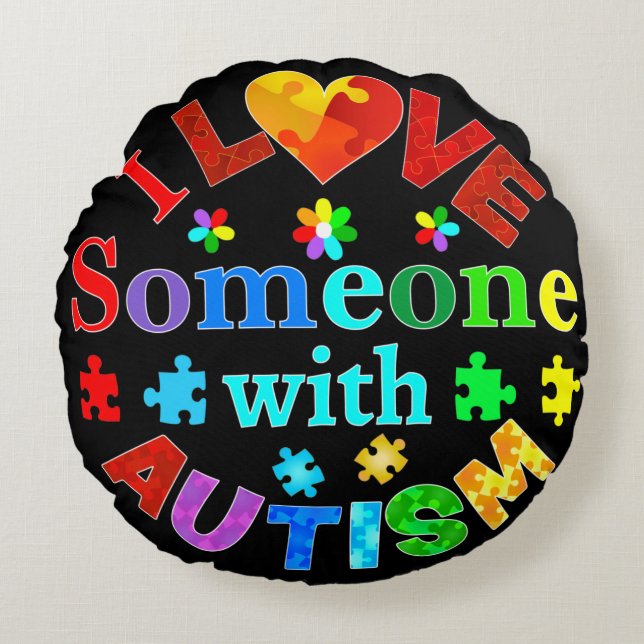 Coussins Ronds J'aime quelqu'un avec AUTISM (Devant)