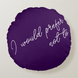 Coussins Ronds Je Préfère Ne Pas