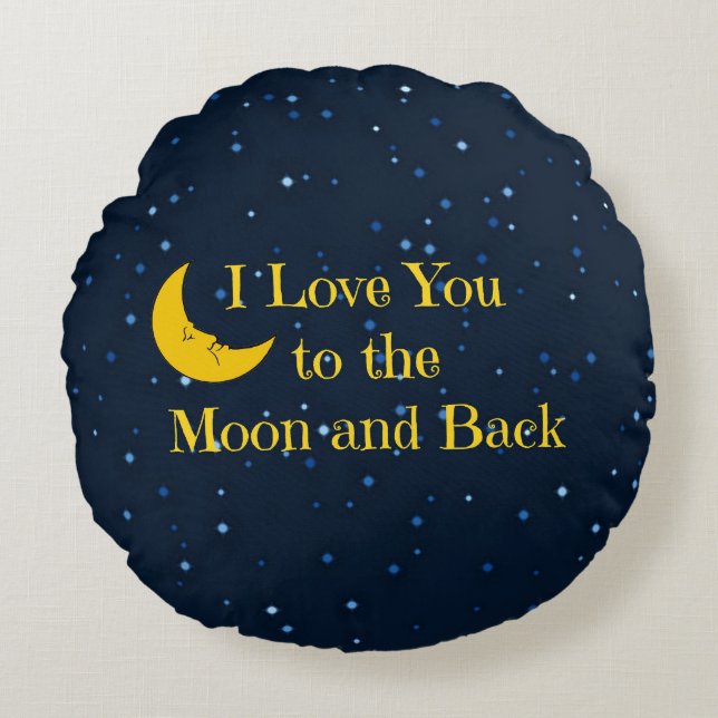 Coussins Ronds Je t'aime sur la Lune et de retour (Devant)